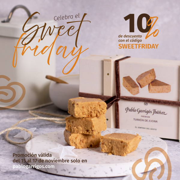 Sweet Friday | 10% de descuento en turrones y dulces